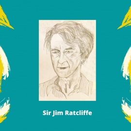 Good Samaritan Sir Jim Ratcliffe – A Real Entrepreneur